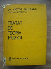 VICTOR GIULEANU - TRATAT DE TEORIA MUZICII - 1986