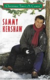 Sammy Kershaw - Christmas Time's A Comin', Caseta audio