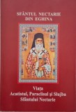 Viata, Acatistul, Paraclisul si Slujba Sfantului Nectarie - Sfantul Nectarie din Eghina