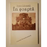 Ioan Lăcustă (dedicație/ autograf) - &Icirc;n șoaptă (1998)