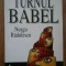 Turnul Babel - Neagu Radulescu