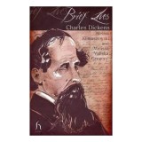 Charles Dickens (Brief Lives)