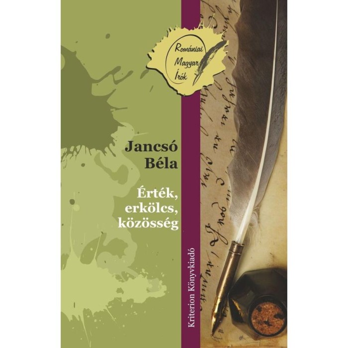 &Eacute;rt&eacute;k, erk&ouml;lcs, k&ouml;z&ouml;ss&eacute;g - Jancs&oacute; B&eacute;la