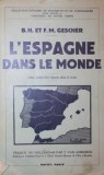 L ESPAGNE DANS LE MONDE