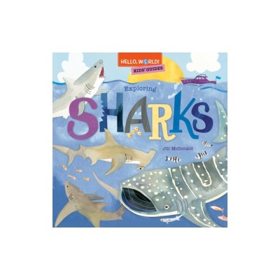 Hello, World! Kids&amp;#039; Guides: Exploring Sharks foto