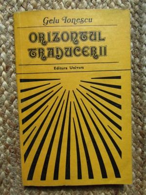GELU IONESCU - ORIZONTUL TRADUCERII foto