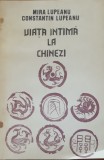 VIATA INTIMA LA CHINEZI - MIRA LUPEANU, CONSTANTIN LUPEANU