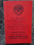 L. I. BREJNEV - CONSTITUTIA UNIUNII REPUBLICILOR SOVIETICE SOCIALISTE