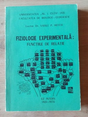 Fiziologie experimentala Functiile de relatie- Vasile P. Hefco foto