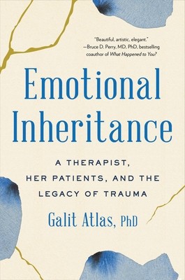 Emotional Inheritance: A Therapist, Her Patients, and the Legacy of Trauma foto