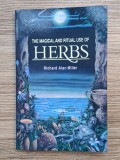 Richard Alan Miller - The Magical and Ritual Use of Herbs [Utilizarea magica si rituala a ierburilor] (2020, 120 pag., ilustratii) narcotice droguri