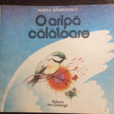 O ARIPA CALATOARE MARTA BARBULESCU poezii copii ilustrata ion creanga 1988 RSR