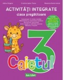 Activitati integrate, clasa pregatitoare. Caietul 3