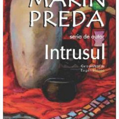 Intrusul - Marin Preda