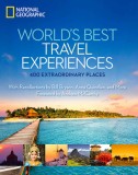 World&#039;s Best Travel Experiences: 500 Extraordinary Places
