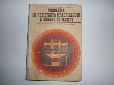 Probleme De Rezistenta Materialelor Si Organe De Masini - Nitu Nicolae, Gavrila Gheorghe , 20733 foto