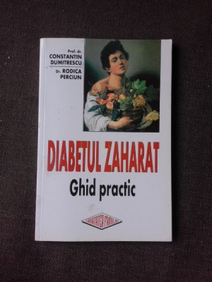 DIABETUL ZAHARAT - CONSTANTIN DUMITRESCU foto