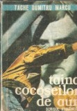 Taina cocoseilor de aur - Tache Dumitru Marcu