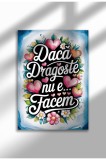 Unframed Romanian Quote Canvas Poster - Digital Print - Daca Dragoste nu e Facem | A4 (21 x 29.7 cm)
