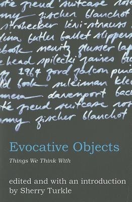 Evocative Objects: Things We Think with foto