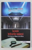 SECRETELE INCHISORILOR ROMANESTI - DE LA CEAUSESCU SI RAMARU LA CRISTI BORCEA de DAN - SILVIU BOERESCU , 2018