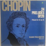 Chopin. Vlado Perlemuten - 24 Preludes Op. 28/ Prelude no 25, op 45 [ vinil, LP ] muzica clasica MMS, Germania