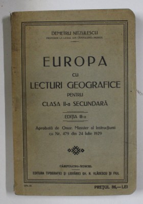 EUROPA CU LECTURI GEOGRAFICE PENTRU CLASA A II-A SECUNDARA de DEMETRU NITZULESCU , 1929 foto