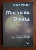 Matricea divina - Gregg Braden