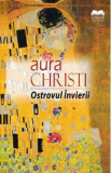 Ostrovul Invierii - Aura Christi