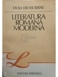 Ovid Densusianu - Literatura romana moderna (Editia: 1985)
