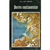 Deriva continentelor - 1978 - D. H. Tarling (AA170)
