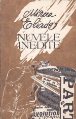 MIRCEA ELIADE - NUVELE INEDITE foto