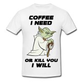 Tricou &quot; Coffee I need &quot;