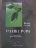 VALERIU POPA. DIN TAINELE UNUI INITIAT ROMAN-ADRIANA CARANFIL-278887