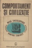 Comportament si civilizatie - Mica enciclopedie pentru tineret