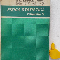 Cursul de fizica Berkeley, vol. 5 Fizica statistica F. Reif