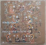 Disc vinil: Corul Patriarhiei Romane - Romanian Byzantine Hymns ( original Electrecord - vezi descriere )