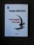 STRATEGIILE FRACTALE - POMPILIU CRACIUNESCU