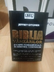 Jeffrey Gitomer - Biblia vanzarilor