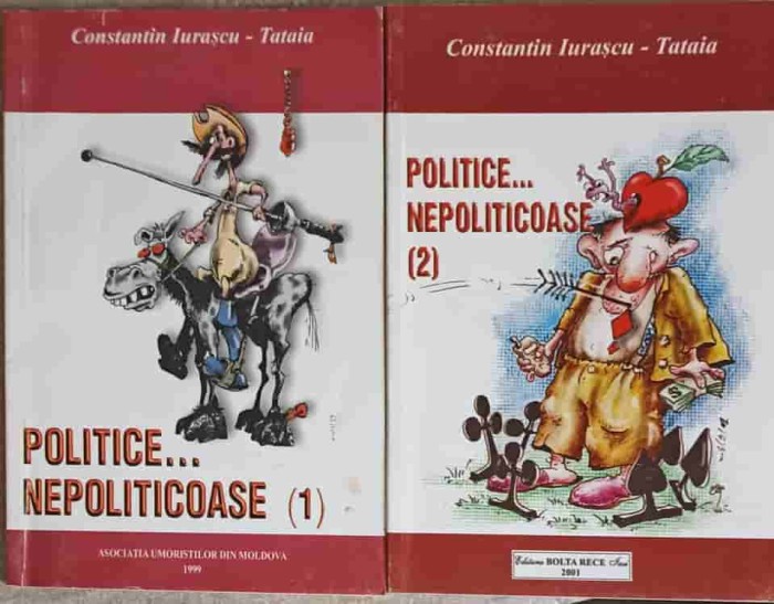POLITICE... NEPOLITICOASE VOL.1-2-CONSTANTIN IURASCU-TATAIA-247690