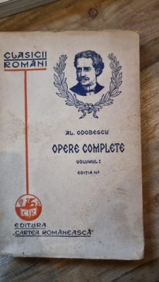 Al. Odobescu - Opere Complete Vol I foto