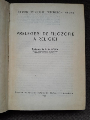 PRELEGERI DE FILOZOFIE A RELIGIEI de HEGEL 1969 foto