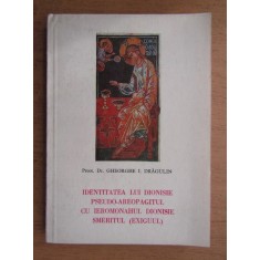 Gheorghe I. Dragulin - Identitatea lui Dionisie pseudo-areopagitul...