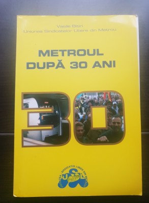 Metroul după 30 de ani - Vasile Bitri foto