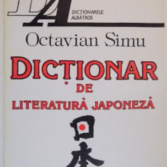DICTIONAR DE LITERATURA JAPONEZA-OCTAVIAN SIMU BUCURESTI 1994
