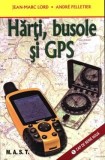 Harti, busole si GPS Jean-Marc Lord, Andre Pelletier