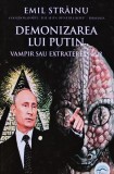 Demonizarea lui Putin. Vampir sau extraterestru - 2022 - Emil Strainu (XC62)