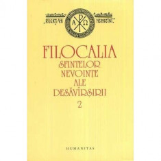 Filocalia sfintelor nevoințe ale desăvîrșirii ( vol. 2 )