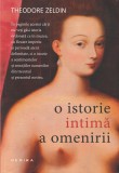 THEODORE ZELDIN - O ISTORIE INTIMA A OMENIRII ( 2017 )