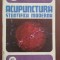 Acupunctură științifică modernă - Fl. Dumitrescu și D. Constantin - Junimea 1977